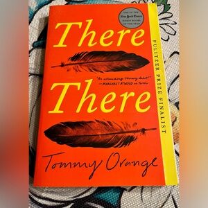 There There by Tommy Orange Book